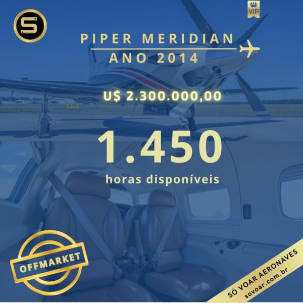 PIPER MERIDIAN - ANO 2014